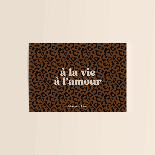 Carte citation À la vie à l’amour Mon Petit Léon avec fond léopard foncé