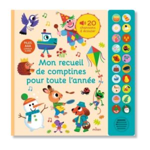 Livre sonore comptines Mon recueil de comptines pour toute l'année